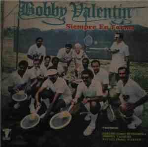 Bobby Valentin - Siempre En Forma