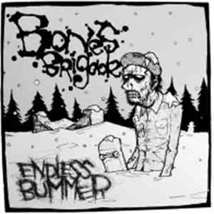 Bones Brigade - Endless Bummer