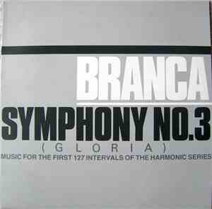 Branca - Symphony No. 3 (Gloria)