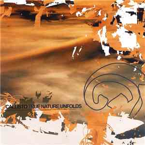 Callisto  - True Nature Unfolds