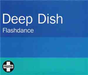 Deep Dish - Flashdance