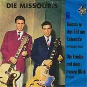 Die Missouris - Komm In Das Tal Am Colorado