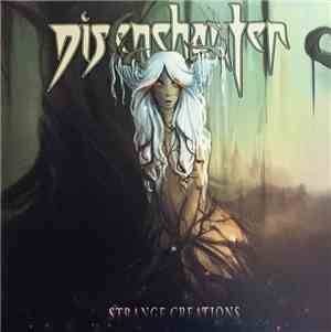 Disenchanter - Strange Creations
