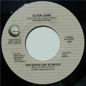 Elton John - Sad Songs (Say So Much)