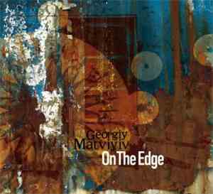 Georgiy Matviyiv - On The Edge