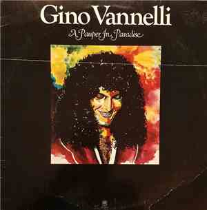 Gino Vannelli - A Pauper In Paradise