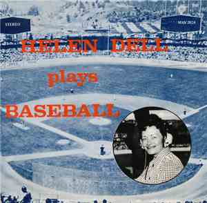 Helen Dell - Helen Dell Plays Baseball