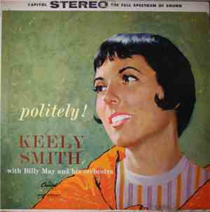 Keely Smith With  Billy May And His Orchestra - Politely!
