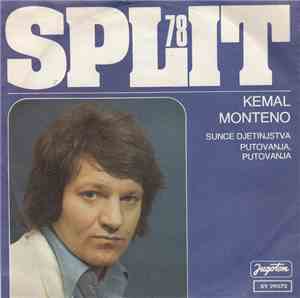 Kemal Monteno - Sunce Djetinjstva / Putovanja, Putovanja