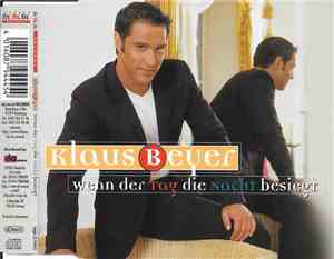 Klaus Beyer  - Wenn Der Tag Die Nacht Besiegt