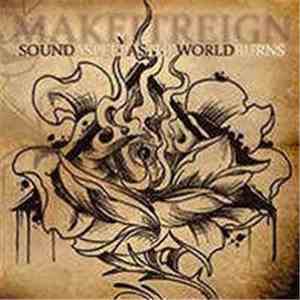 Make It Reign - Sound Asleep as the World Burns