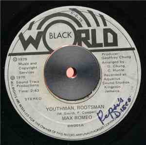 Max Romeo - Youthman, Rootsman