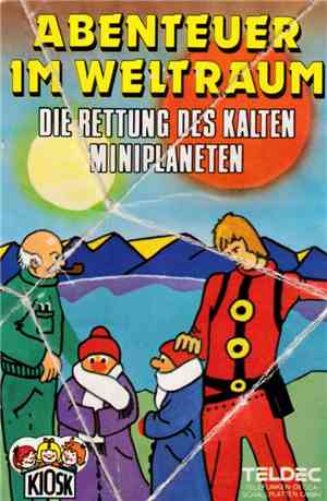Peter Lustig - Abenteuer Im Weltraum - Die Rettung Des Kalten Miniplaneten
