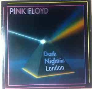 Pink Floyd - Dark Night In London