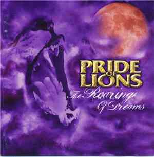 Pride Of Lions - The Roaring Of Dreams