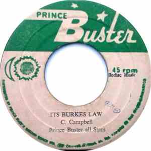 Prince Buster All Stars - Its Burkes Law / Praise Without Raise
