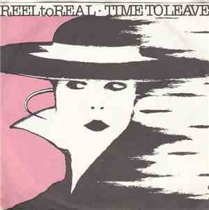 Reel To Real - Time To Leave