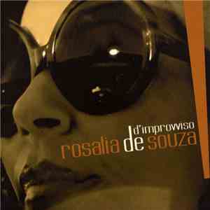 Rosalia De Souza - D'improvviso