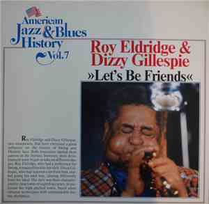 Roy Eldridge & Dizzy Gillespie - Let's Be Friends