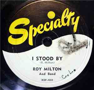 Roy Milton And Band - I Stood By / Baby, You Don't Know