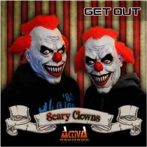 Scary Clowns - Get Out