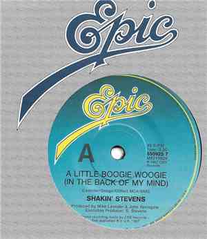 Shakin' Stevens - A Little Boogie Woogie (In The Back Of My Mind)