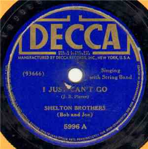 Shelton Brothers - I Just Can't Go / Sittin' On Your Doorstep