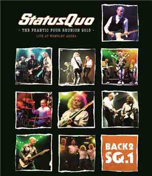 Status Quo - The Frantic Four Reunion 2013 (Live At Wembley Arena)