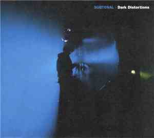 Subtonal - Dark Distortions