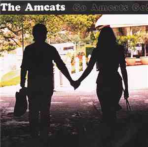 The Amcats - Go Amcats Go!