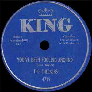 The Checkers - You've Been Fooling Around