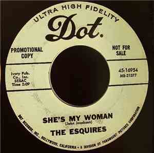 The Esquires  - She's My Woman / Misfortune
