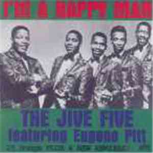 The Jive Five - I'm A Happy Man