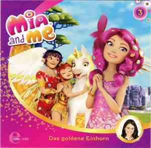 Thomas Karallus - Mia And Me - 3 - Das Goldene Einhorn