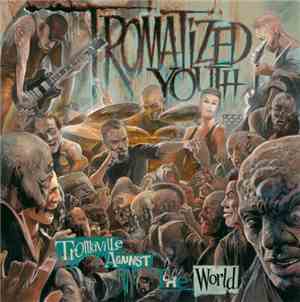Tromatized Youth - Tromaville Against The World