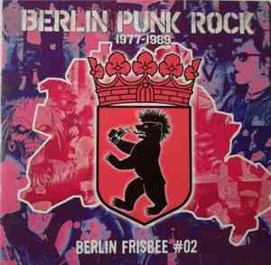 Various - Berlin Punk Rock 1977-1989 / Berlin Frisbee #02