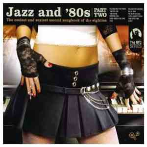 Various - Jazz And '80s - Part Two