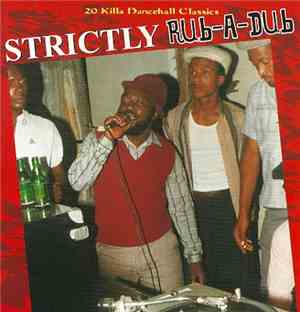 Various - Strictly Rub-A-Dub - 20 Killa Dancehall Classics