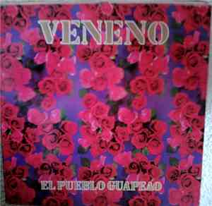 Veneno  - El Pueblo Guapeao