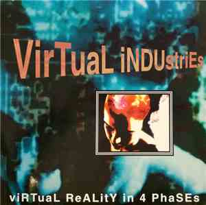 Virtual Industries - Virtual Reality In 4 Phases