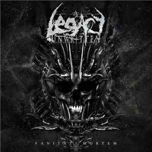 A Legacy Unwritten - Vanitati Mortem
