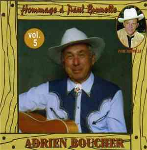 Adrien Boucher - Hommage à Paul Brunelle Vol.5