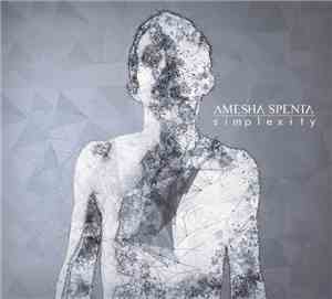 Amesha Spenta - Simplexity