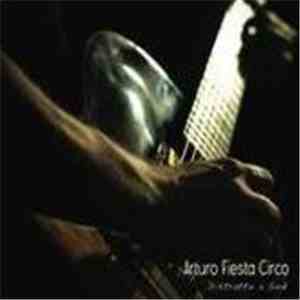 Arturo Fiesta Circo - Distratto a Sud