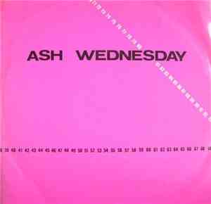Ash Wednesday - Love By Numbers