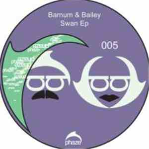 Barnum & Bailey - Swan Ep