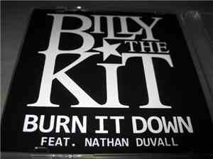 Billy The Kit Feat. Duvall - Burn It Down