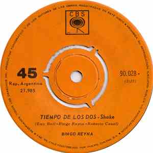 Bingo Reyna - Tiempo De Los Dos / Los Molinos De Tu Pensamiento