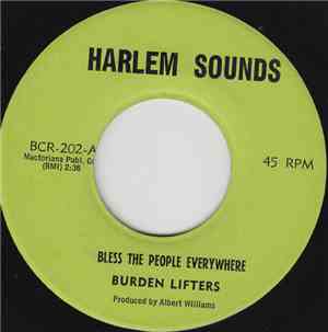 Burden Lifters - Bless The People Everywhere