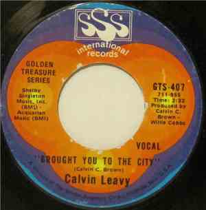 Calvin Leavy - Cummins Prison Farm / Brought You To The City